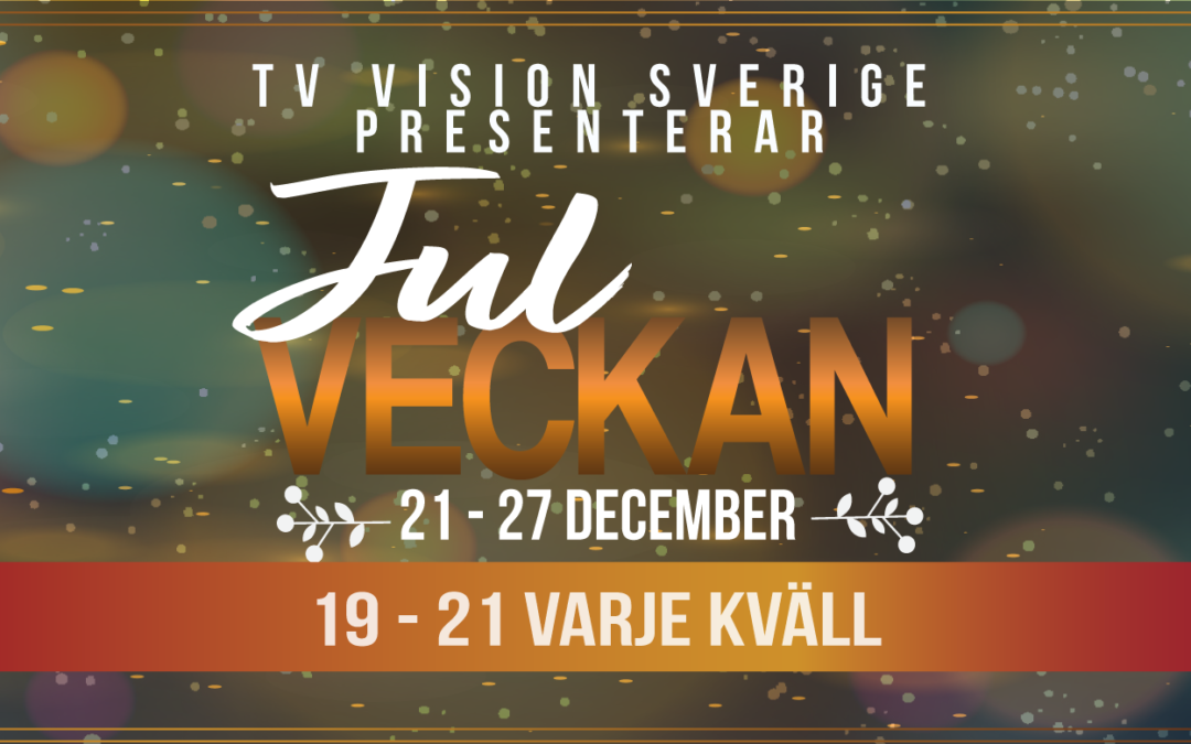 Fira jul med Vision Sverige!